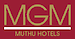 MGM Muthu Hotels